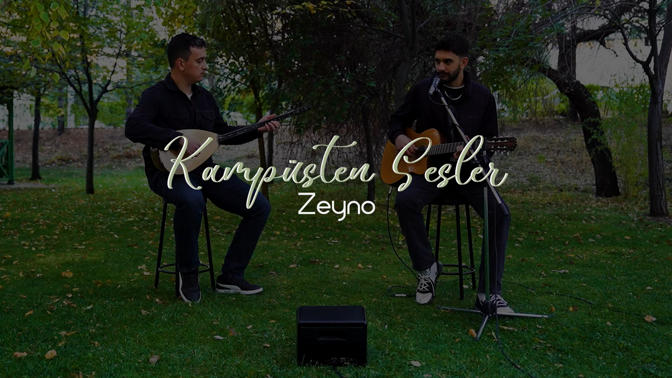 Kampüsten Sesler - Zeyno